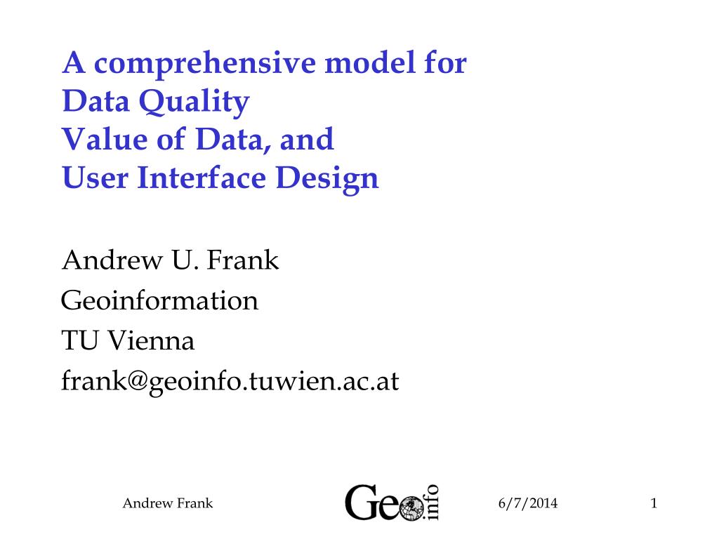 PPT - Comprehensive Model for Data Quality & User Interface in GIS ...