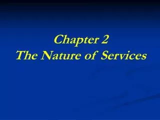 Chapter 2 The Nature of Services