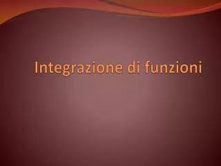 integrazione di funzioni