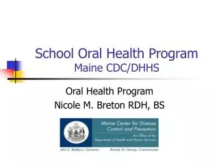 School Oral Health Program Maine CDC/DHHS