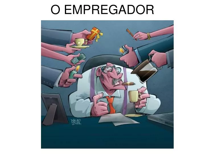 o empregador