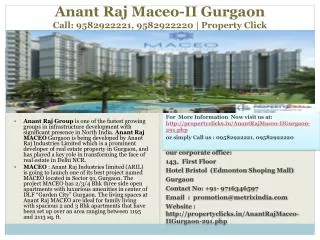 anant raj maceo ii sector -91 gurgaon,call: 9582922221, 9582