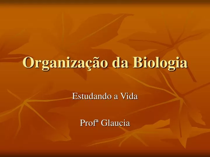 organiza o da biologia