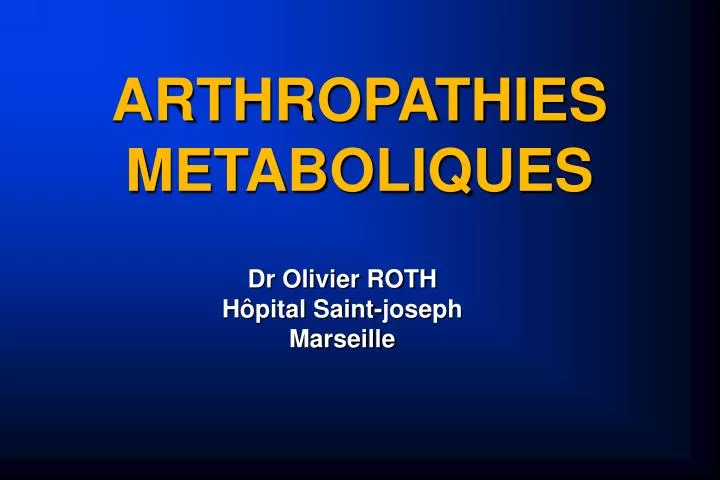 arthropathies metaboliques