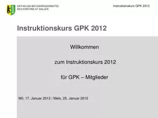Instruktionskurs GPK 2012
