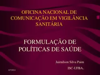 OFICINA NACIONAL DE COMUNICAÇÃO EM VIGILÂNCIA SANITÁRIA