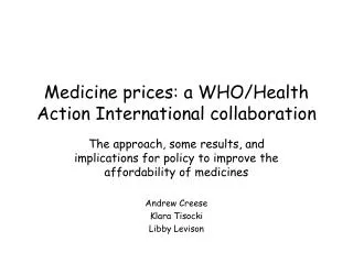 Medicine prices: a WHO/Health Action International collaboration