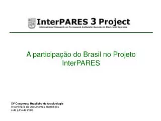 A participação do Brasil no Projeto InterPARES