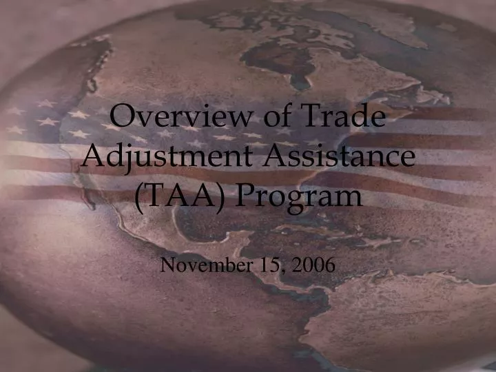 overview of trade adjustment assistance taa program