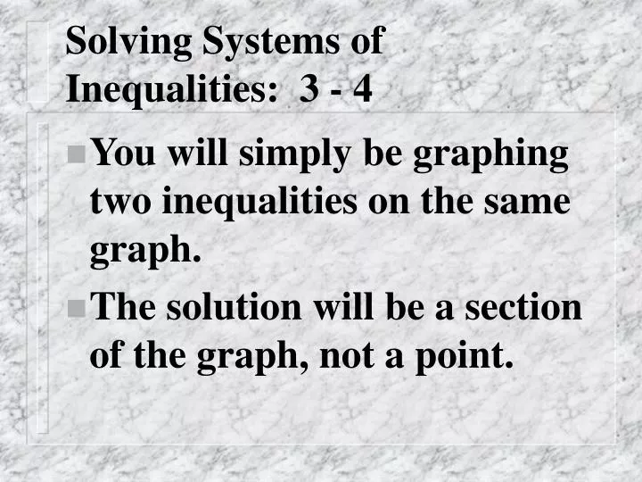 solving systems of inequalities 3 4