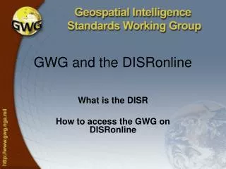GWG and the DISRonline