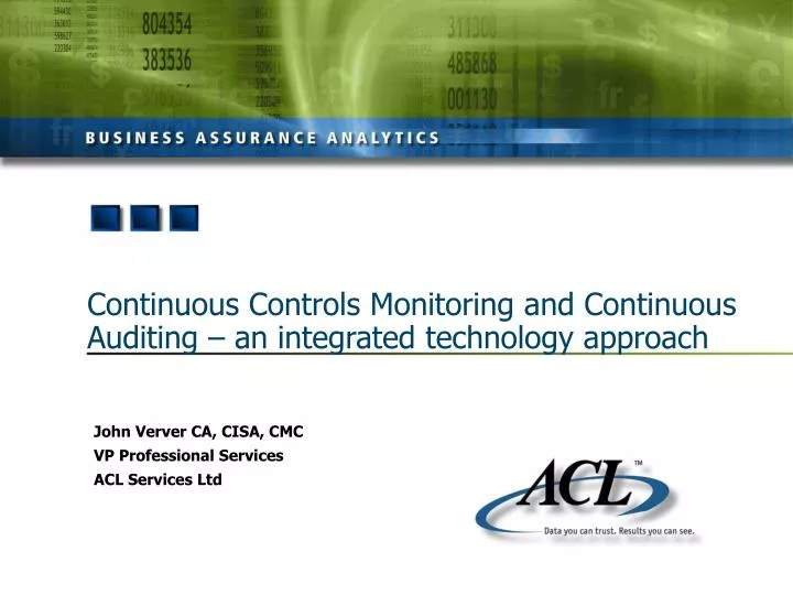 continuous controls monitoring and continuous auditing an integrated technology approach