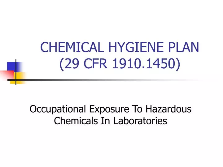 chemical hygiene plan 29 cfr 1910 1450