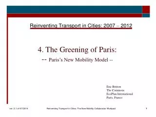 4. The Greening of Paris: -- Paris’s New Mobility Model --
