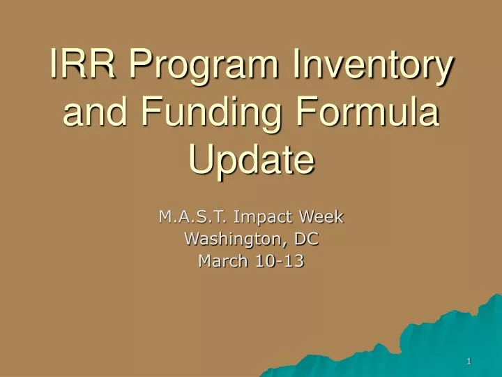 irr program inventory and funding formula update