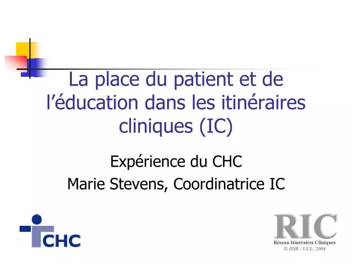 la place du patient et de l ducation dans les itin raires cliniques ic