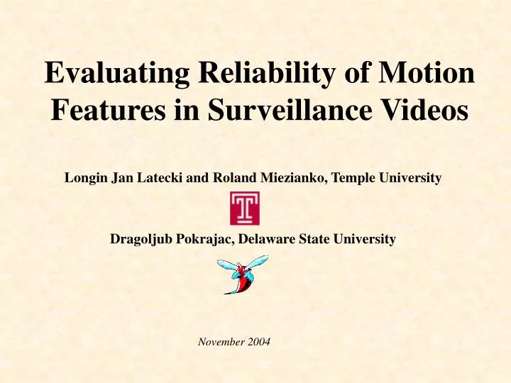 evaluating reliability of motion features in surveillance videos