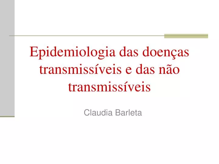 epidemiologia das doen as transmiss veis e das n o transmiss veis