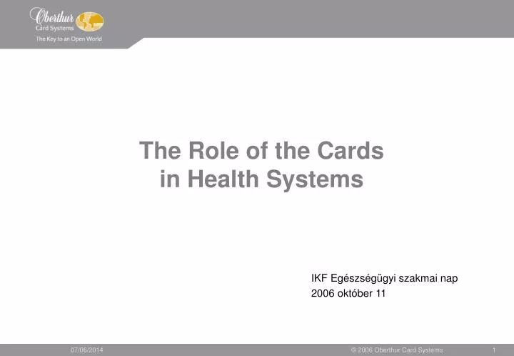 the role of the cards in health systems