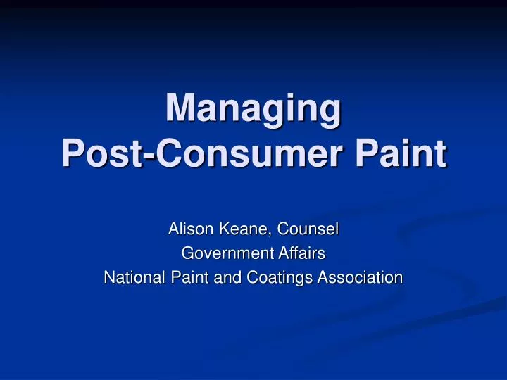 managing post consumer paint
