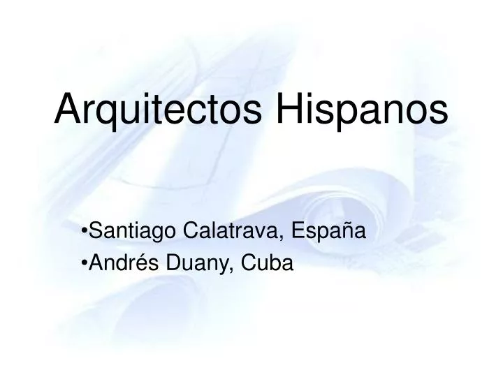 arquitectos hispanos
