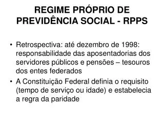 REGIME PRÓPRIO DE PREVIDÊNCIA SOCIAL - RPPS