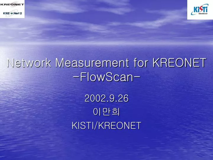 network measurement for kreonet flowscan