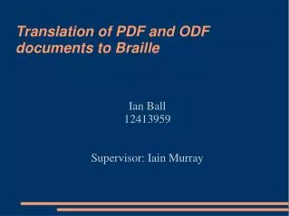 Translation of PDF and ODF documents to Braille