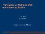 Translation of PDF and ODF documents to Braille
