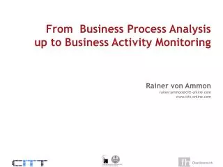 From Business Process Analysis up to Business Activity Monitoring