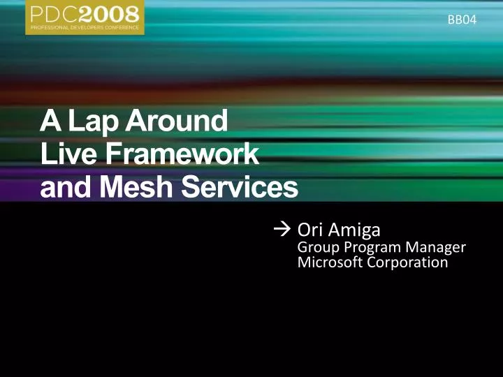 a lap around live framework and mesh services