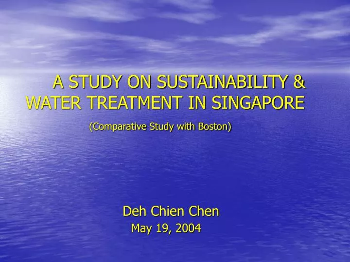 a study on sustainability water treatment in singapore comparative study with boston