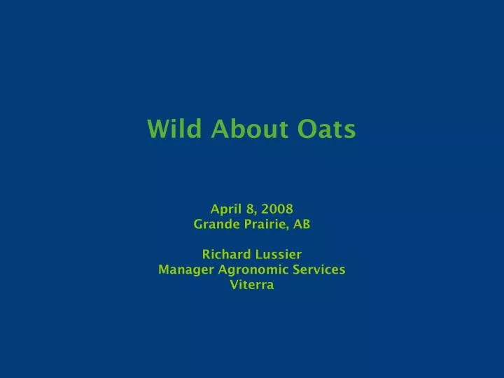 april 8 2008 grande prairie ab richard lussier manager agronomic services viterra