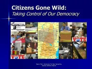 Citizens Gone Wild: Taking Control of Our Democracy