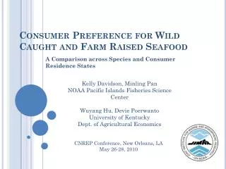 Consumer Preference for Wild Caught and Farm Raised Seafood