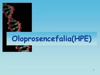 Oloprosencefalia(HPE)