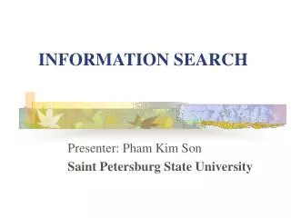 INFORMATION SEARCH