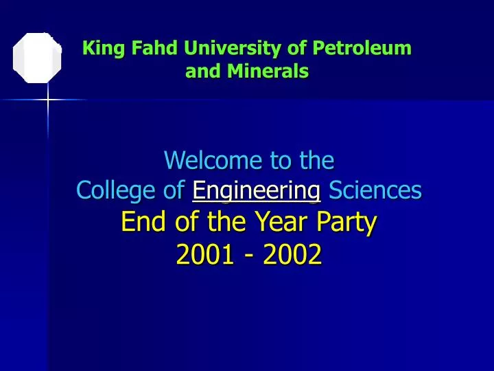 welcome to the college of engineering sciences end of the year party 2001 2002