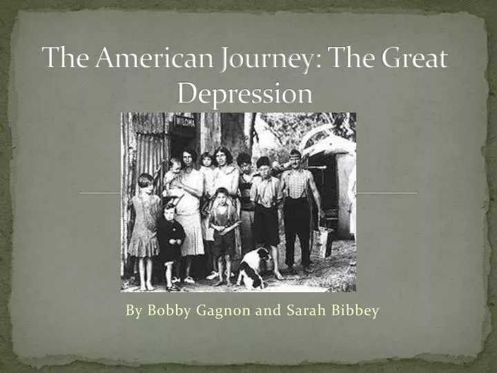 the american journey t he g reat depression