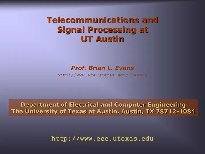 telecommunications and signal processing at ut austin