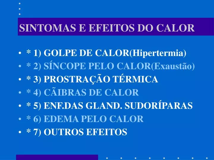 sintomas e efeitos do calor