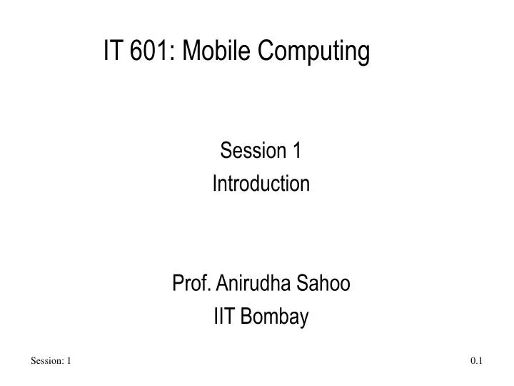session 1 introduction prof anirudha sahoo iit bombay