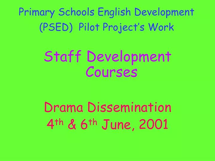 primary schools english development psed pilot project s work