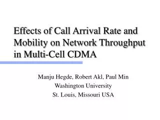 Effects of Call Arrival Rate and Mobility on Network Throughput in Multi-Cell CDMA