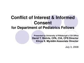 Conflict of Interest &amp; Informed Consent for Department of Pediatrics Fellows