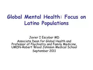 Global Mental Health: Focus on Latino Populations