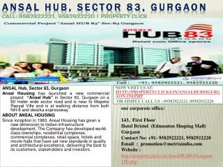 ansal hub, sector 83, gurgaon | 9582922221, 9582922220 | pro