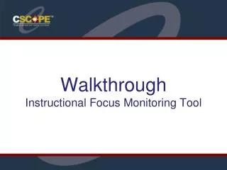 Walkthrough Instructional Focus Monitoring Tool
