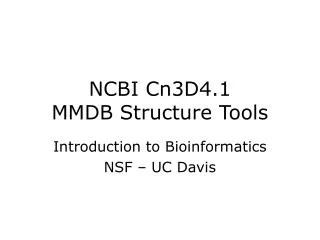 NCBI Cn3D4.1 MMDB Structure Tools