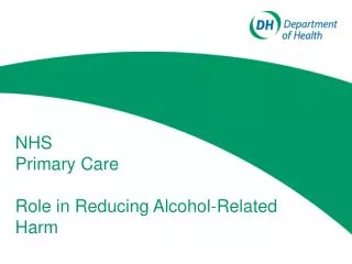 NHS Primary Care Role in Reducing Alcohol-Related Harm
